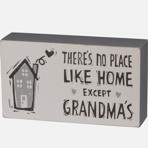 No Place Like Home Except Grandma's Box Sign